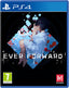Ever Foward Sony Playstation 4 PS4