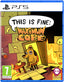 This Is Fine: Maximum Cope Sony Playstation 5 PS5