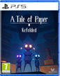 A Tale Of Paper : Refolded Sony Playstation 5 PS5